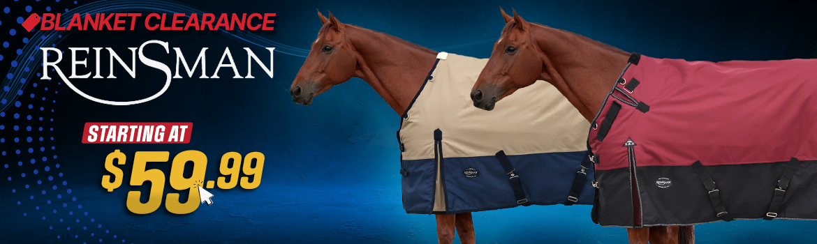 Reinsman Blanket Clearance - starting at $59.99