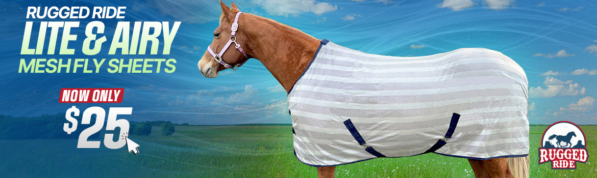 Mesh Fly Sheets - only $25.00