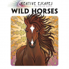 Creative Escapes Coloring Book: Wild Horses By Racehorse Publishing
